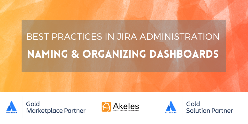 Best Practices in Naming and Organizing Jira Dashboards.png